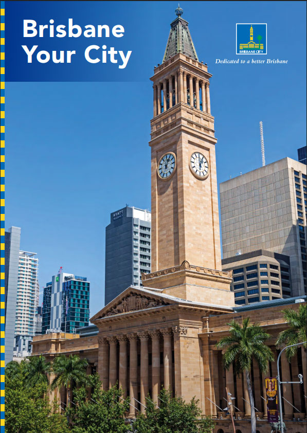 This is the cover for the Brisbane Your City, Civic Education Information Booklet document.