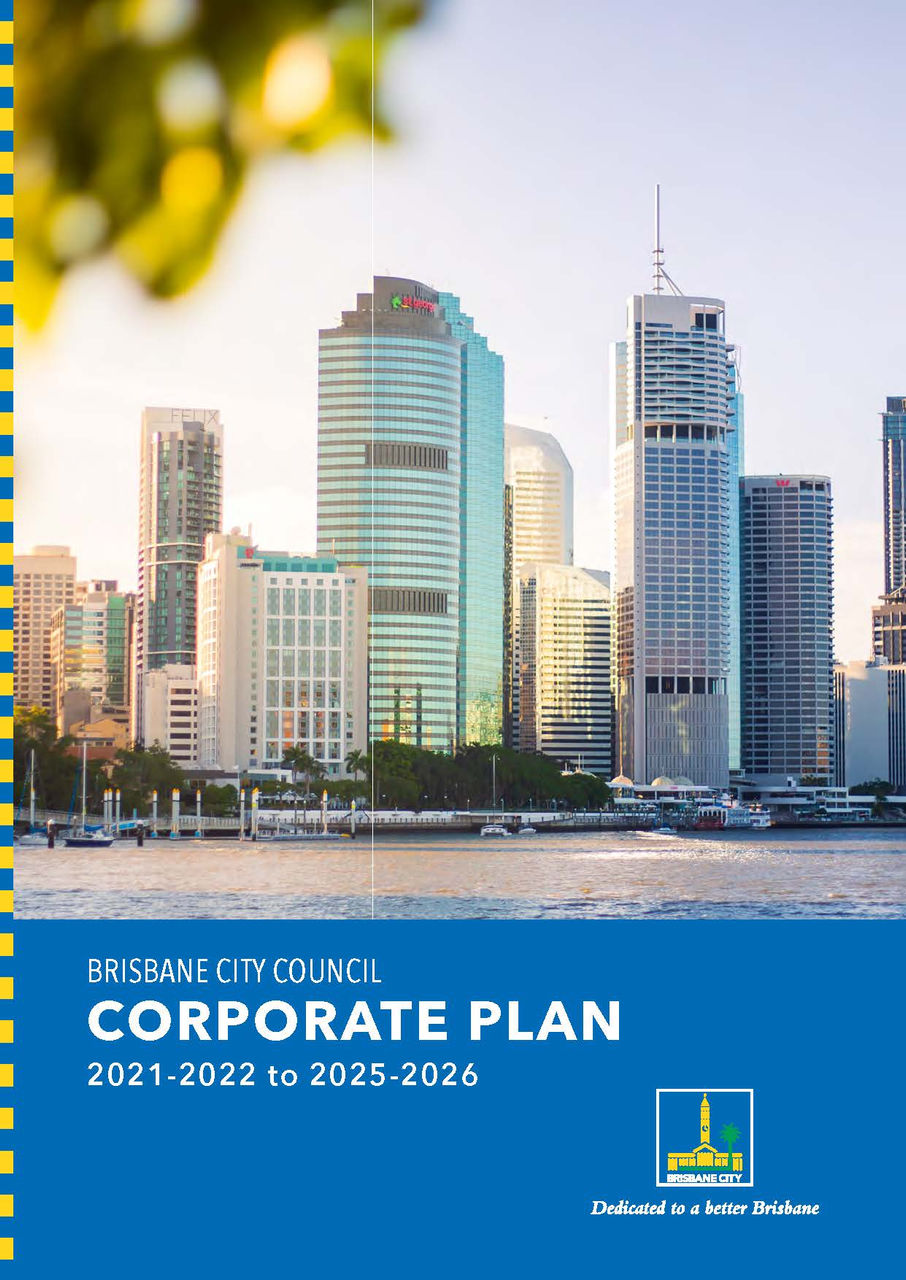Front cover of the Brisbane City Council Corporate Plan 2021-2022 to 2025-2026 featuring the Brisbane River and city buildings.