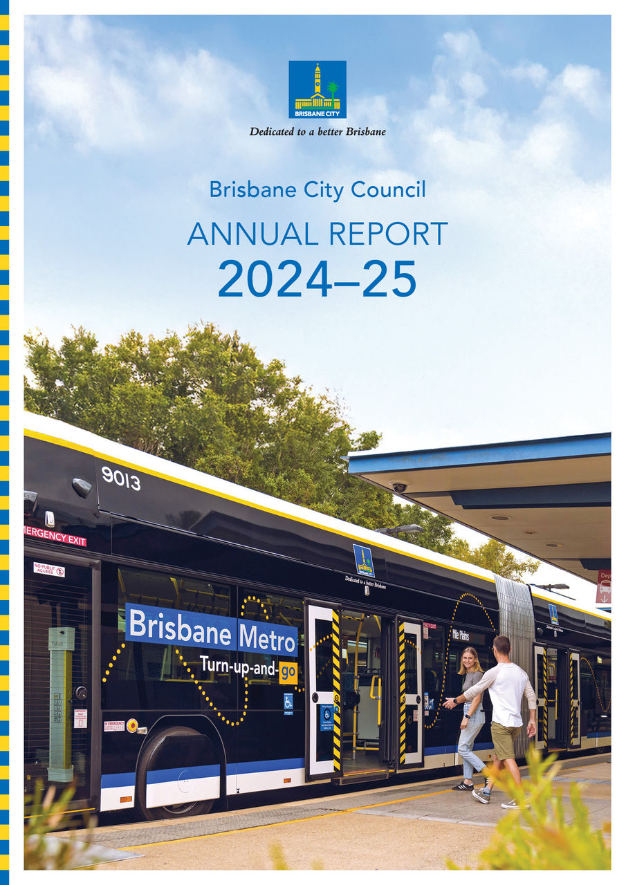 The front cover of the Brisbane City Council Annual Report document for 2024-25, featuring a Brisbane Metro. 