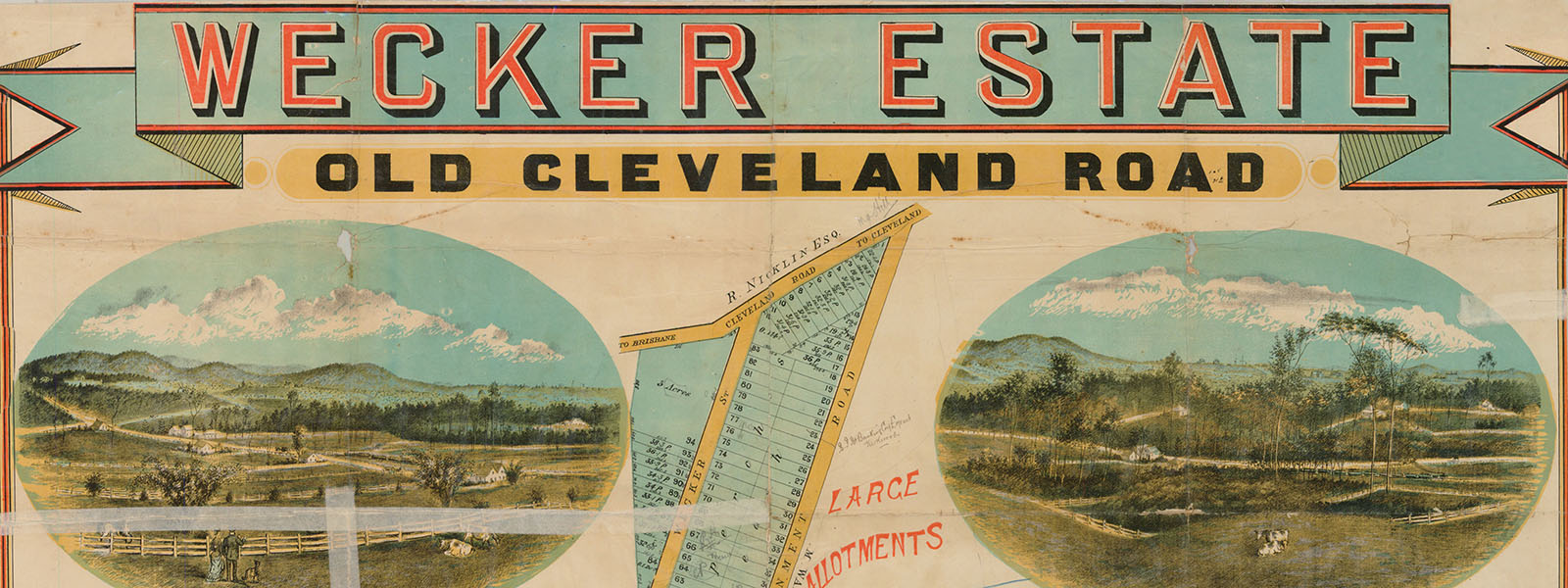 Historic poster of Wecker Estate, Old Cleveland Road